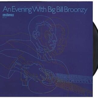 Big Bill Broonzy - An Evening With Big Bill Broonzy 1LP