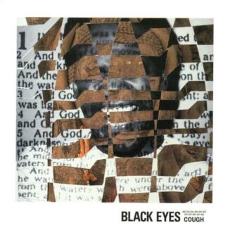 Black Eyes - Cough 1LP
