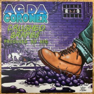 Ag Da Coroner - Crushed Grapes 1LP