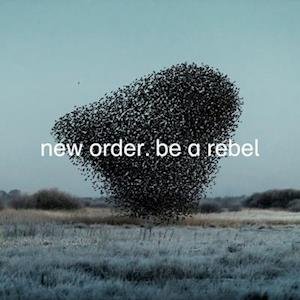 New Order - Be a Rebel (Grey Lp) 1LP