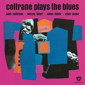 John Coltrane - Coltrane Plays The Blues 1LP