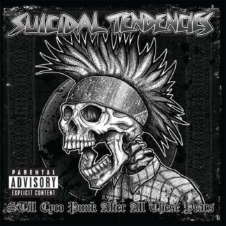 Suicidal Tendencies - Still Cyco Punk After All These Years 1LP