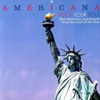 Americana Rock Your Soul Blue Eyed Soul & / Var - Americana Rock Your Soul Blue Eyed Soul & / Var 2LP