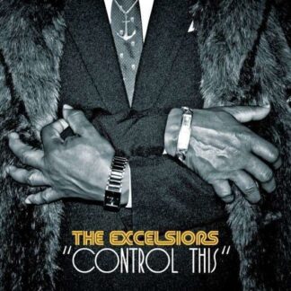 Excelsiors - Control This 1LP