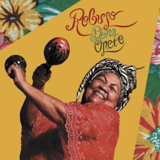 Dona Onete - Rebujo 1LP