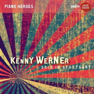 Kenny Werner - Kenny Werner - Solo In Stuttgart 2LP