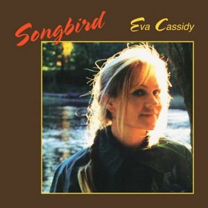 Eva Cassidy - Songbird 1LP