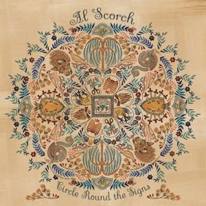 AL SCORCH - Circle Round The Signs