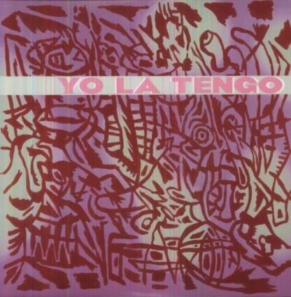 YO LA TENGO - I'M NOT AFRAID OF YOU AND I WILL BEAT YOUR ASS