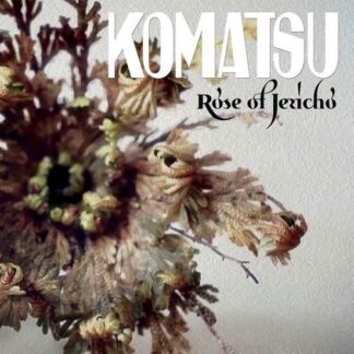 Komatsu - Rose Of Jericho 1LP