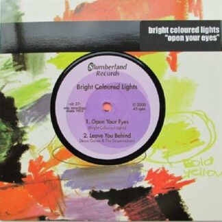 Bright Coloured Lights - Open Your Eyes 1LP