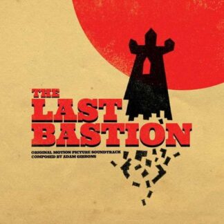 Adam Gibbons - The Last Bastion - Original Soundtrack 1LP