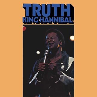 King Hannibal - Truth (Feat. Lee Moses) 1LP