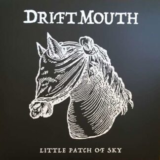 Drift Mouth - Little Patch Of Sky 1LP