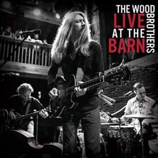 WOOD BROTHERS - LIVE AT THE BARN