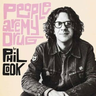 Phil Cook - People Are My Drug 1LP