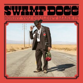 Swamp Dogg - Sorry You Couldn't Make It 1LP