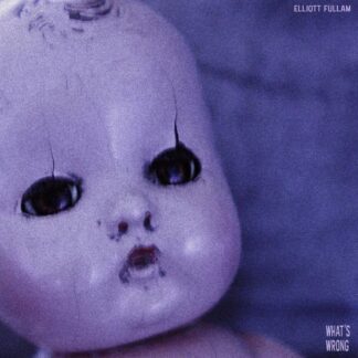 Elliott Fullam - Whats Wrong (Pink Vinyl) 1LP
