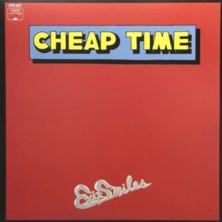 Cheap Time - Exit Smiles 1LP