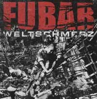 F.u.b.a.r. - Weltschmerz 1LP