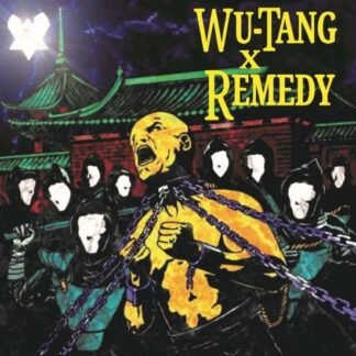 WU TANG X REMEDY - Wu Tang X Remedy
