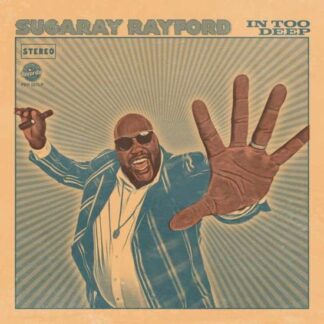 SUGARAY RAYFORD - In Too Deep 2LP