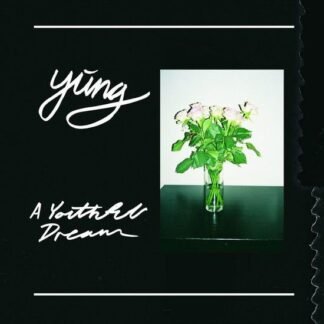 YUNG - A YOUTHFUL DREAM