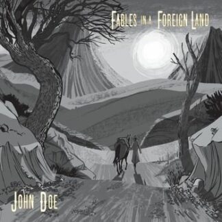 Doe John - Fables in a Foreign Land 1LP