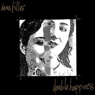 Deux Filles - Double Happiness 1LP