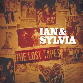 Ian & Sylvia Tyson - The Lost Tapes 2LP