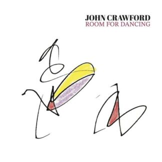 John Crawford - Room For Dancing 1LP