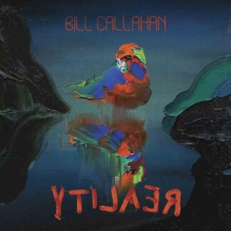 Bill Callahan - Ytilaer 2LP