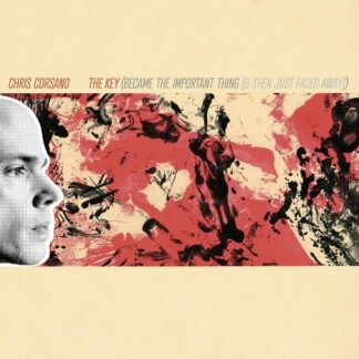 Chris Corsano - The Key (Became the Important Thing [& Then Just Faded Away]) 1LP