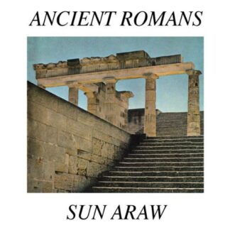 Sun Araw - Ancient Romans 2LP