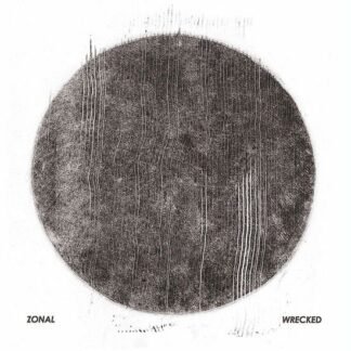 ZONAL - Wrecked