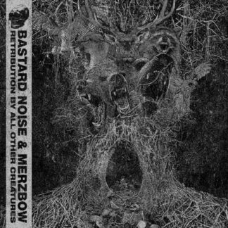 Bastard Noise & Merzbow - Retribution By All Other Creatures 2LP
