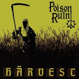 Poison Ruïn - Harvest 1LP