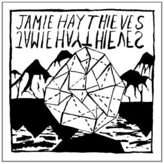 Jamie Hay - Thieves 1LP
