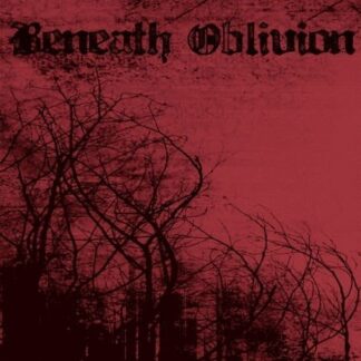 Beneath Oblivion - Beneath Oblivion 1LP
