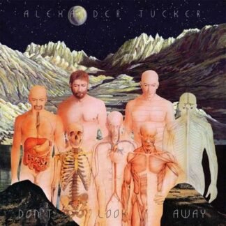 ALEXANDER TUCKER - Dont Look Away