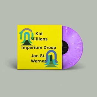 Kid Millions & Jan St. Werner - Imperium Droop 1LP