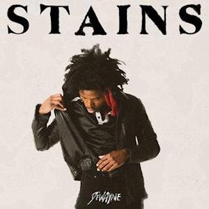 Dewayne - Stains 1LP