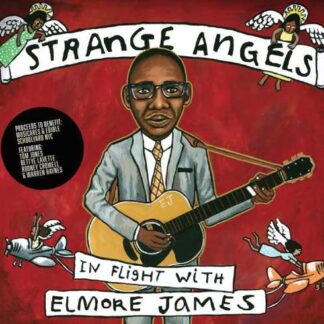 Various Artists, James, Elmore.=trib= - Strange Angels: in Flight with 1LP