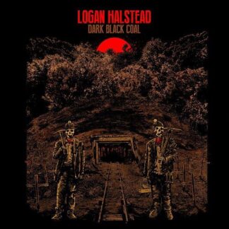 Logan Halstead - Dark Black Coal 1LP