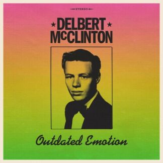 Delbert Mcclinton - Outdated Emotion 1LP
