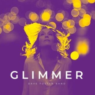 Dave Foster Band - Glimmer 1LP