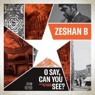 ZESHAN B - O Say. Can You See?
