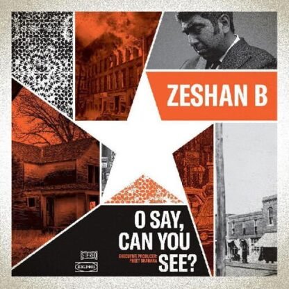 ZESHAN B - O Say. Can You See?