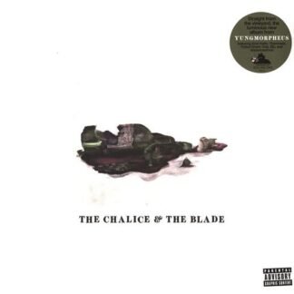 YUNGMORPHEUS & REAL BAD MAN - THE CHALICE & THE BLADE