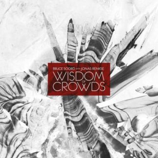 Bruce Soord & Jonas Renkse - Wisdom Of Crowds 2LP
